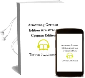 Armstrong (German Edition): Armstrong (German Edition) Audiobook download free by Torben Kuhlmann