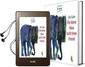 Eric Carle - German: Die Kleine Maus Sucht Einen Freund Audiobook download free by Eric Carle