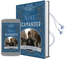 Fantastic Beasts and Where to Find Them - Newt Scamander: A Movie Scrapbook Audiobook download free by Warner Bros.
