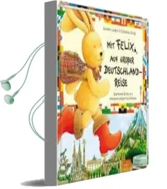Mit Felix auf Großer Deutschlandreise: Spannende Briefe vom Abenteuerlustigen Kuschelhasen Audiobook download free by Annette Langen