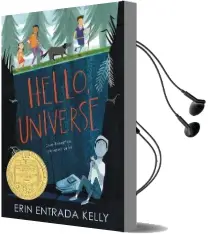 Hello, Universe Audiobook download free by Erin Entrada Kelly