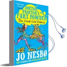 Doctor Proctor'S Fart Powder: The Great Gold Robbery Audiobook download free by Jo Nesbo