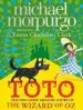 Audiobook Toto: The Dog-Gone Amazing Story of the Wizard of oz author Michael Morpurgo