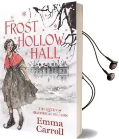 Frost Hollow Hall Audiobook download free by Emma Carroll