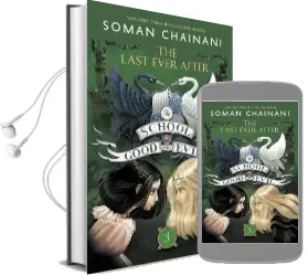 The School for Good and Evil #3: The Last Ever After Audiobook download free by Soman Chainani